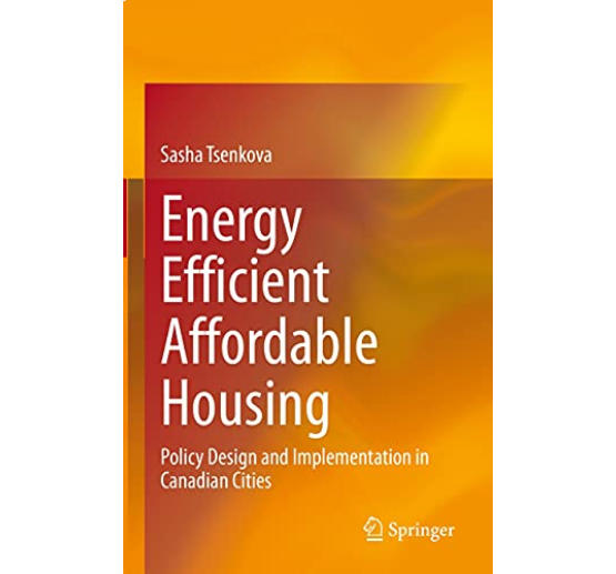 Energy Efficient Affordable Housing: Policy Design and Implementation in Canadian Cities