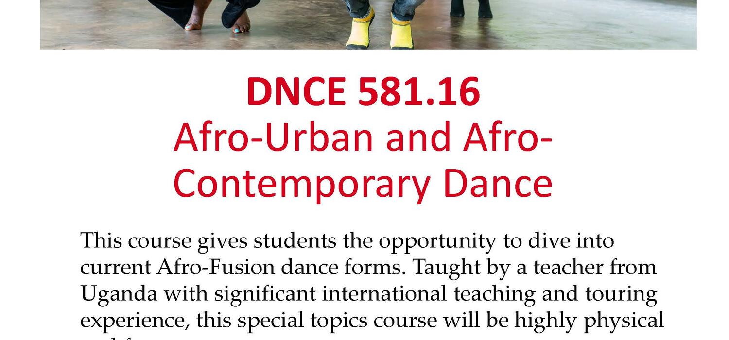 DNCE 581.16: Advanced Topics in Dance Practices: Afro-Urban and Afro-Contemporary Dance