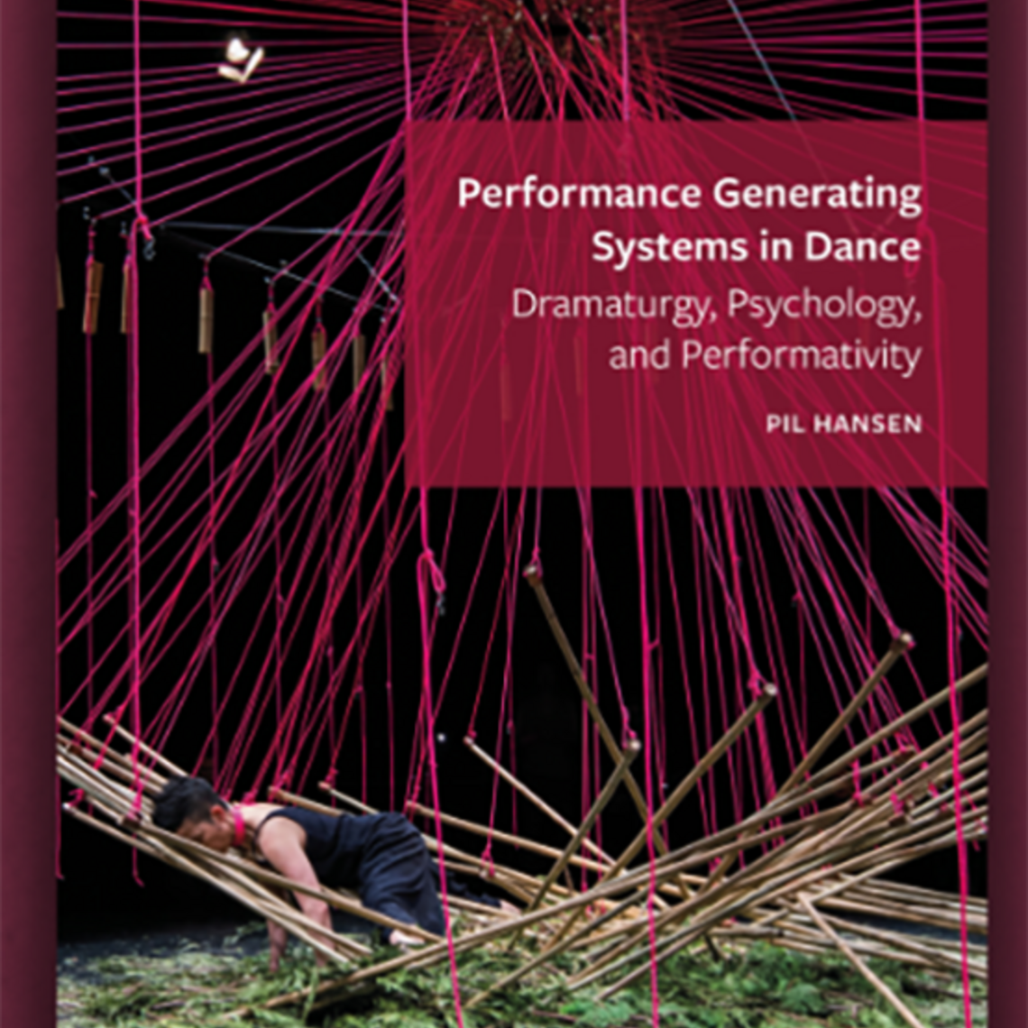 Pil Hansen - Performance Generating Systems in Dance