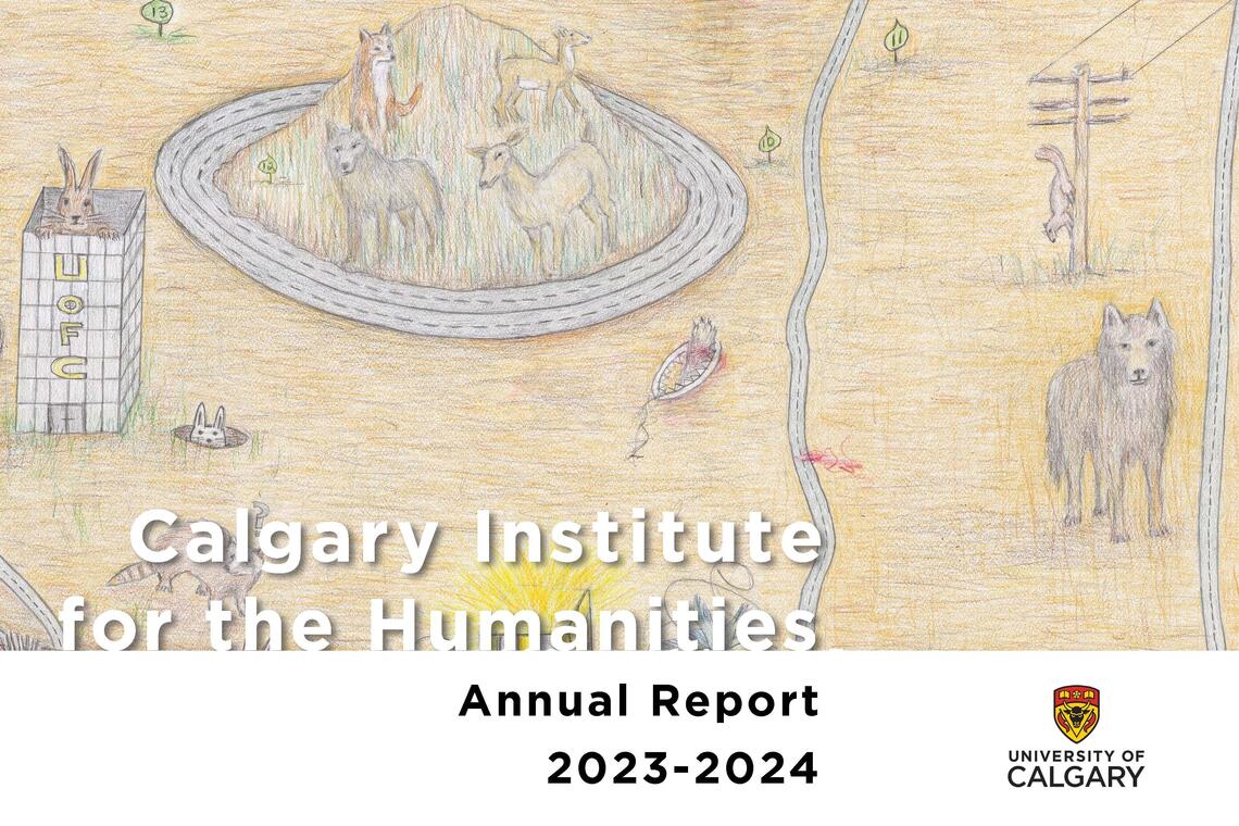 Cover of Calgary Institute for the Humanities 2023-2024 Annual Report featuring Calgary wildlife illustration