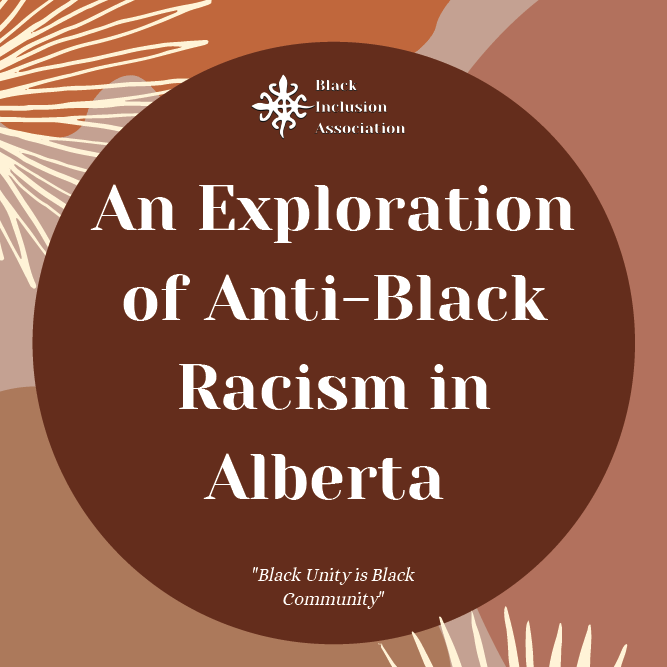 An Exploration of Anti-Black Racism in Alberta
