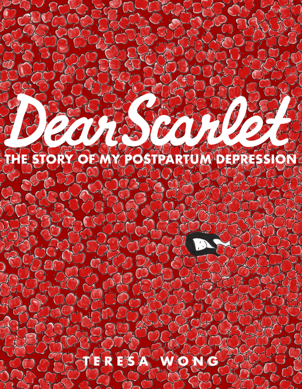 Dear Scarlet: The Story of My Postpartum Depression by Teresa Wong Cover art of Teresa Wong's graphic memoir, Dear Scarlet.