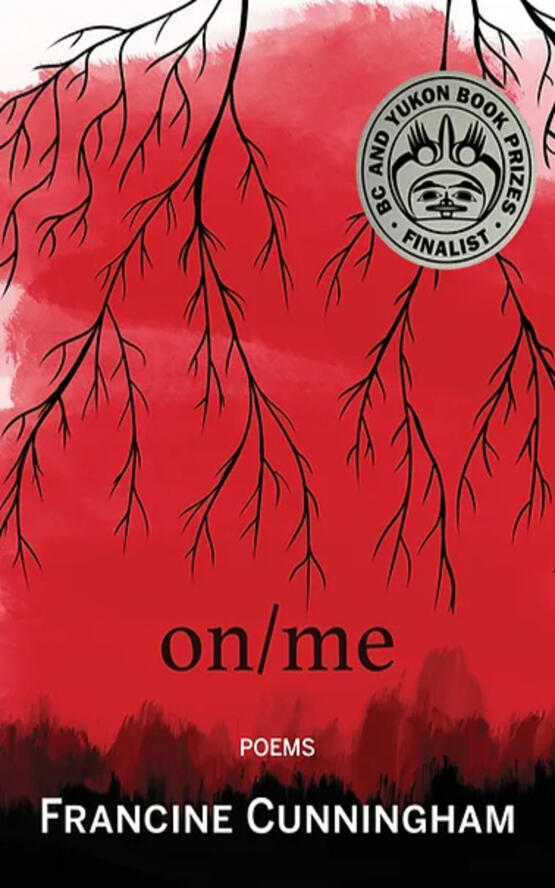 The image depicts the cover of Francine Cunningham's poetry collection "On/Me" 