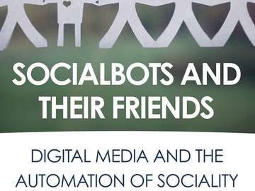 Cover of Socialbots and Their Friends: Digital Media and the Automation of Sociality