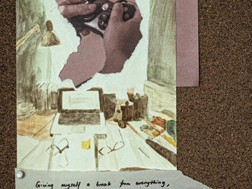 Collage on a bulletin board of a painting of a desk, a magazine image of hands holding a video game controller, and a piece of paper with the words "Giving myself a break from everything, as if I have my own world..."