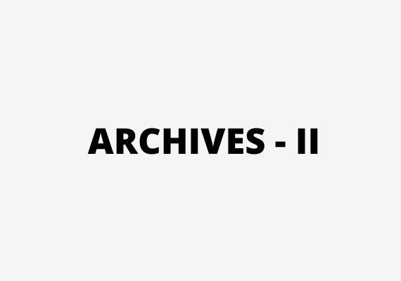 Archives - II