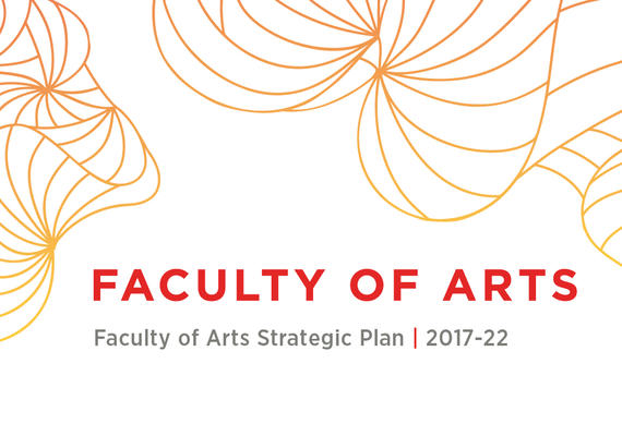 Image of the 2017-22 Faculty of Arts Strategic Plan