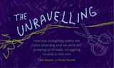 The Unravelling by Clem and Olivier Martini
