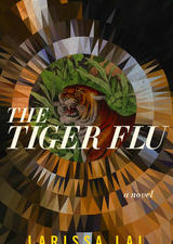 The Tiger Flu by Larissa Lai