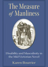  The Measure of Manliness by Karen Bourrier