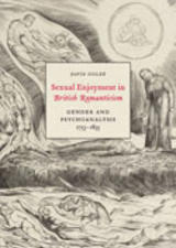 Sexual Enjoyment in British Romanticism by David Sigler
