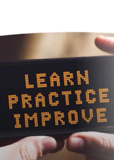 Learn, Practice, improve