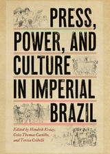Book Cover Image of Press, Power and Culture in Imperial Brazil