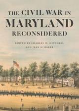 The Civil War in Maryland Reconsidered cover